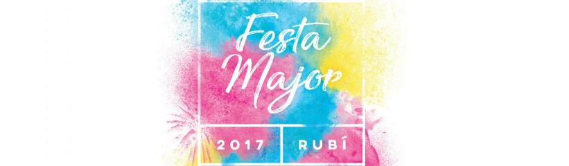Festa Major 2017 - Viu la gran festa de la ciutat amb Rubitv.cat!